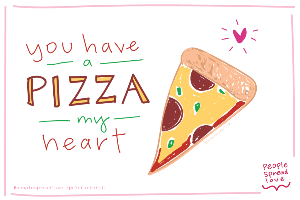 "You have a Pizza my heart" postcard