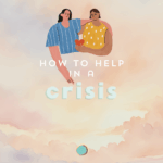 TI Branded Graphic: 2 illustrated characters pointing to the words "How to Help in a Crisis"